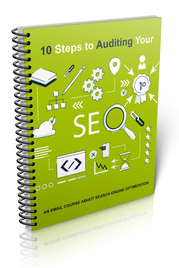 10 Steps to Auditing Your SEO