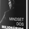 ebook mindset dos milionarios